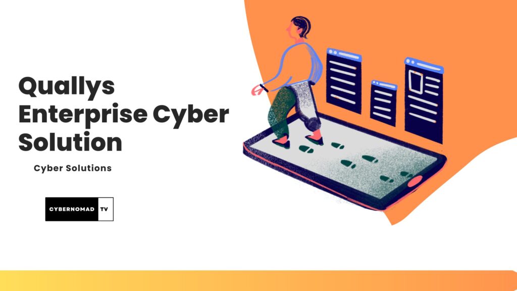 quallys vulnerability management cybersecurity solution for enterprises